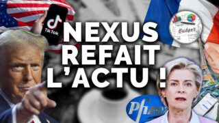 NEXUS REFAIT L’ACTU #22 Fauci, Trump, scandale CNRS, Ursula, TikTok.