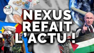 NEXUS REFAIT L’ACTU #23 Gaza, Congo, Vierzon, CIA, Budget, Kennedy