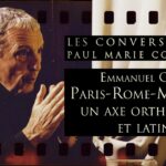 Paris-Rome-Moscou, un axe orthodoxe et latin – Les Conversations de PM Coûteaux avec Emmanuel Goût