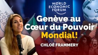 The World Economic Forum, les coulisses du gouvernement mondial ? Entretien avec Chloé Frammery