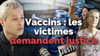 Vaccins et Covid : les associations de victimes se réunissent. Avec Frédéric Beltra et Muriel