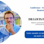 CONFÉRENCE DU DR LOUIS FOUCHÉ : TOURNÉE ESTIVALE DE RÉINFO QUÉBEC