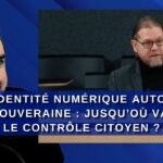 Identité numérique auto-souveraine : jusqu’où va le contrôle citoyen ?