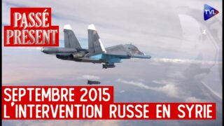 L’armée russe en Syrie, une intervention décisive – Passé-Présent avec Antoine de Lacoste – TVL