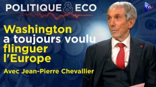 Trump va-t-il précipiter l’effondrement de la France ? – Politique & Eco avec Jean-Pierre Chevallier