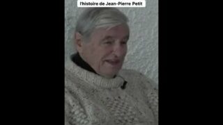 De cancre à chercheur : le parcours fou de Jean-Pierre Petit