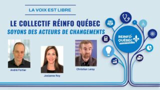 LE COLLECTIF RÉINFO QUÉBEC : SOYONS DES ACTEURS DE CHANGEMENTS