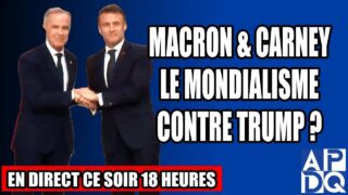 Macron & Carney : le mondialisme contre Trump ? 🌍⚡ – 17 mars 2025