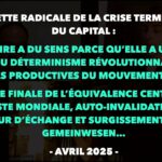 Francis Cousin : Gazette radicale de la crise terminale du Capital – Avril 2025