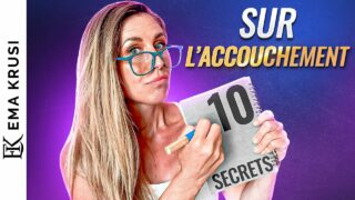 🤯 10 Choses Que J’aurais Aimé Savoir Avant Mon Accouchement