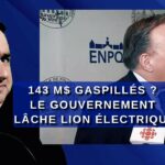143 M$ gaspillés ? Le gouvernement lâche Lion électrique