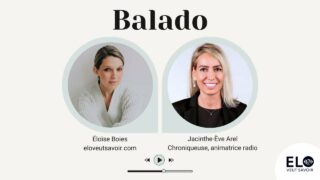 Balado – Jacinthe-Ève Arel – Liberté d’Expression, Politique, Féminisme