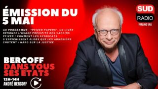 Bercoff dans tous ses états – Émission du 5 mai