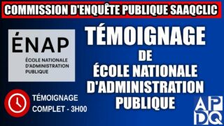 Commission d’enquête SAAQclic : Témoignage de l’École nationale d’administration publique