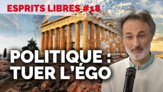 Faut-il tuer l’ego pour changer le monde ? – Esprits Libres avec Nicolas Mauran