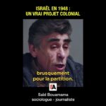 Israël en 1948 : un vrai projet colonial – Saïd Bouamama