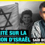 La vérité sur la création d’Israël – Saïd Bouamama