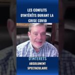 Les conflits d’intérêts durant la crise covid