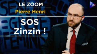 L’idéologie gauchiste est devenue hystérique – Le Zoom – Pierre Henri – TVL
