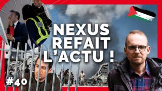 Nexus refait l’actu #40 Palestine, Macron, on en parle avec Mike Borowski