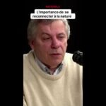 Patrick Pasin et l’importance de la connexion à la nature