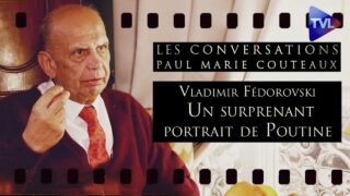 Portrait surprenant de Vladimir Poutine – Les Conversations avec Vladimir Fédorovski (part 2)