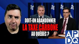 TAXE CARBONE AU QUÉBEC : Faut-il l’abolir maintenant ?