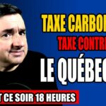 TAXE CARBONE = TAXE CONTRE LE QUÉBEC ? – 20 mai 2025