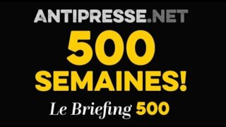 500 SEMAINES ! 27.6.2025 — Le briefing avec Slobodan Despot