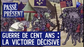 Castillon, 17 juillet 1453, la France gagne la guerre de Cent Ans – Le Nouveau Passé-Présent – TVL