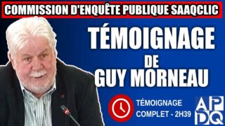 Commission d’enquête SAAQclic : Témoignage de Guy Morneau