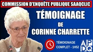 Commission d’enquête SAAQclic Témoignage de Corinne Charrette