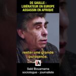 De Gaulle : libérateur en Europe, assassin en Afrique – Saïd Bouamama