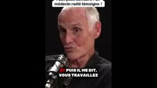 Faux pass sanitaires : un médecin radié témoigne !