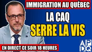 Immigration au Québec : La CAQ serre la vis  – 5 juin 2025