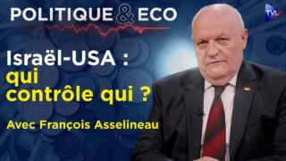 Israël/Iran : Trump devenu va-t-en-guerre ? – Politique & Eco avec François Asselineau (UPR)
