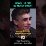 Israël : le flic du Moyen-Orient – Saïd Bouamama