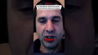 La CAF détruit-elle le lien social ? Yann Charrier estime que oui !