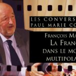 Le grand rôle de la France dans le monde multipolaire  – Les Conversations avec François Martin