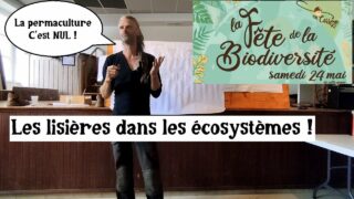 L’importance de l’effet de bordure dans les écosystèmes (conférence d’Andy Williams)