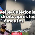 Nouvelle-Calédonie : Quels sont vos droits après les émeutes ?