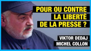 Pour ou contre la liberté de la presse ? – Michel Collon interviewe Viktor Dedaj – Forum n°5