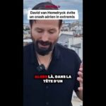 David van Hemelryck raconte comment il a évité un crash en avion !