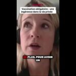 La vaccination obligatoire : une atteinte à votre vie privée !