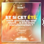 PODCAST Et si cet été vous goûtiez au VRAI repos – 21 jours pour vous régénérer (Théorie polyvagale)