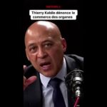 Thierry Kabile dénonce le trafic d’organes en France !