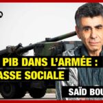5% du PIB pour l’armée : une casse sociale ! – Saïd Bouamama