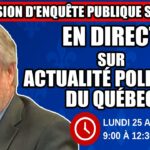 🔴 COMMISSION D’ENQUÊTE SAAQCLIC – 25 août 2025 (session du matin)