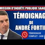 Commission d’enquête SAAQclic : Témoignage de André Fortin