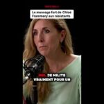 Le message fort de Chloé Frammery aux résistants !